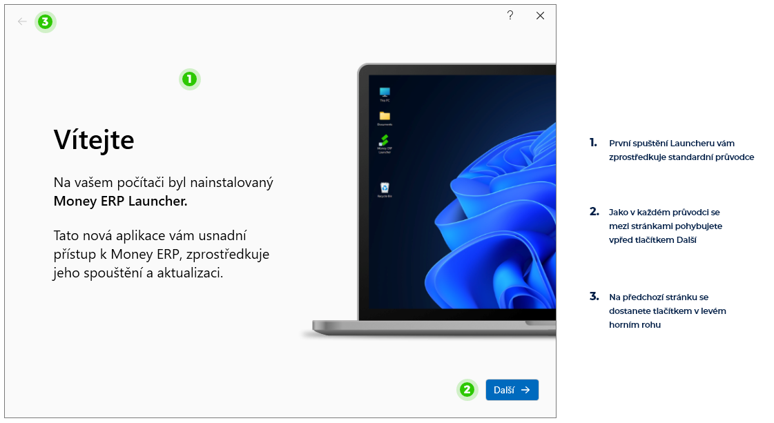První strana průvodce spuštěním Launcheru